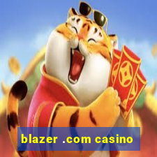 blazer .com casino